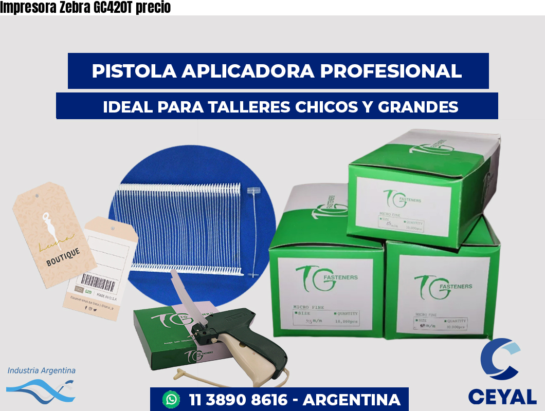 Impresora Zebra GC420T precio