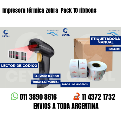 Impresora térmica zebra  Pack 10 ribbons