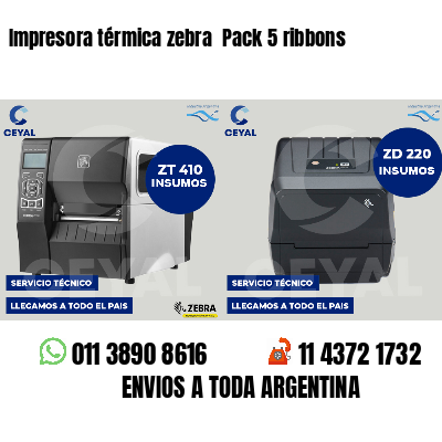 Impresora térmica zebra  Pack 5 ribbons