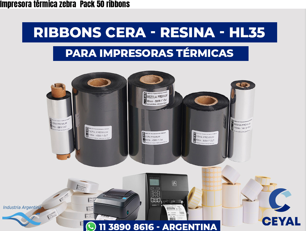 Impresora térmica zebra  Pack 50 ribbons