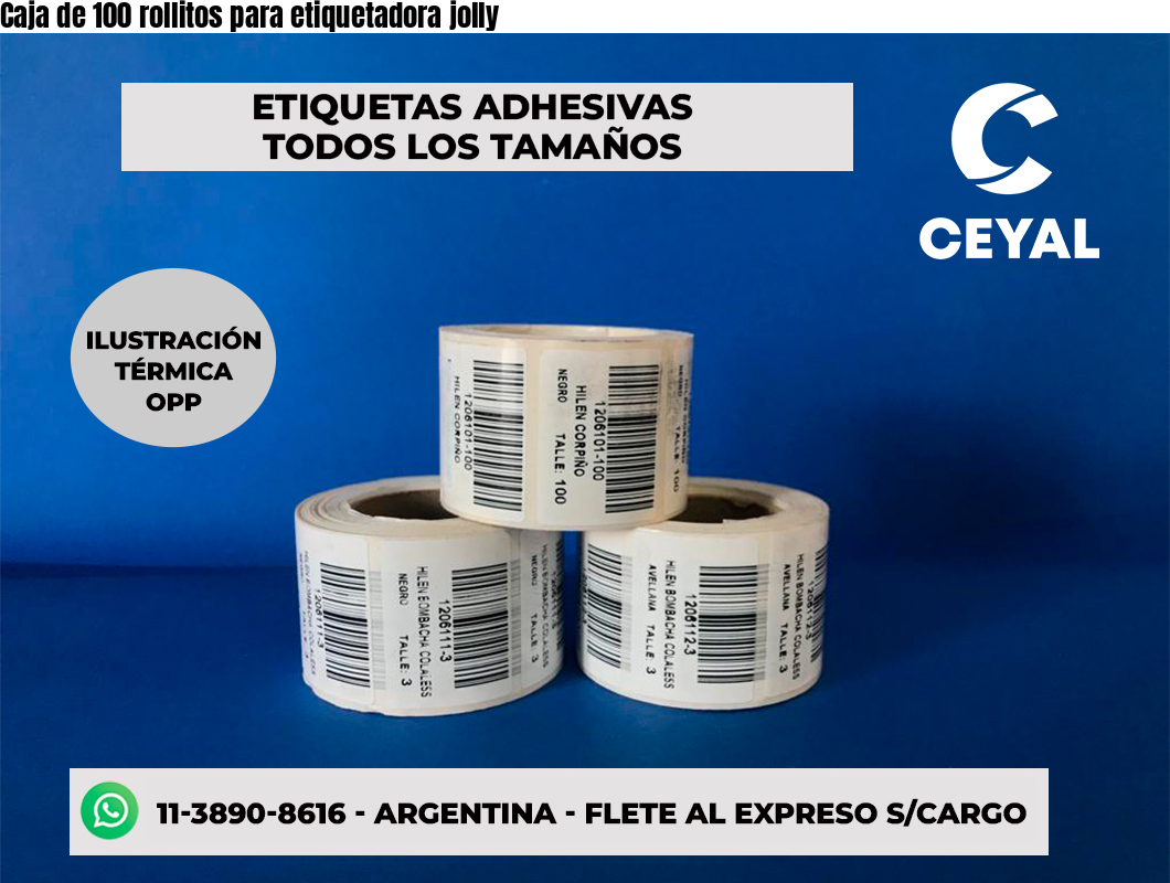 Caja de 100 rollitos para etiquetadora jolly