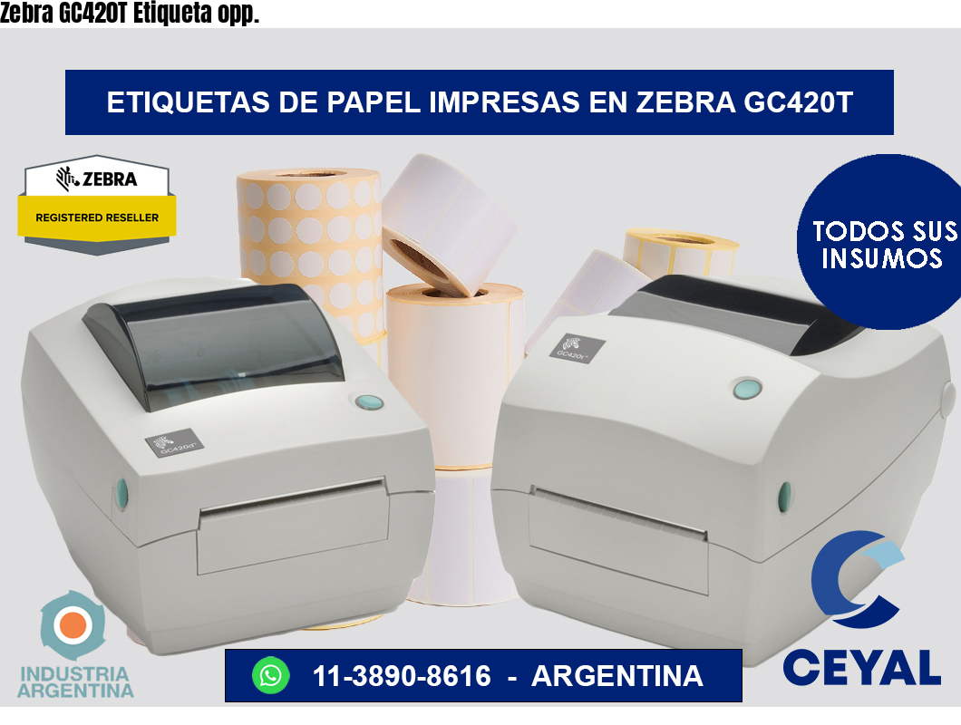 Zebra GC420T Etiqueta opp.