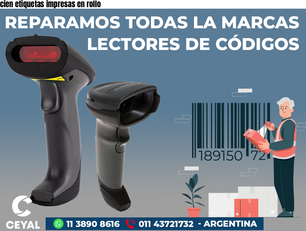 cien etiquetas impresas en rollo