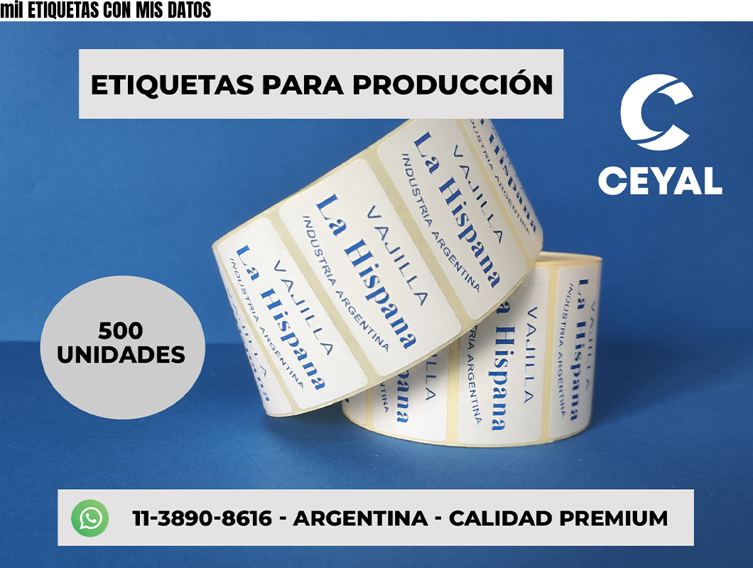 mil ETIQUETAS CON MIS DATOS