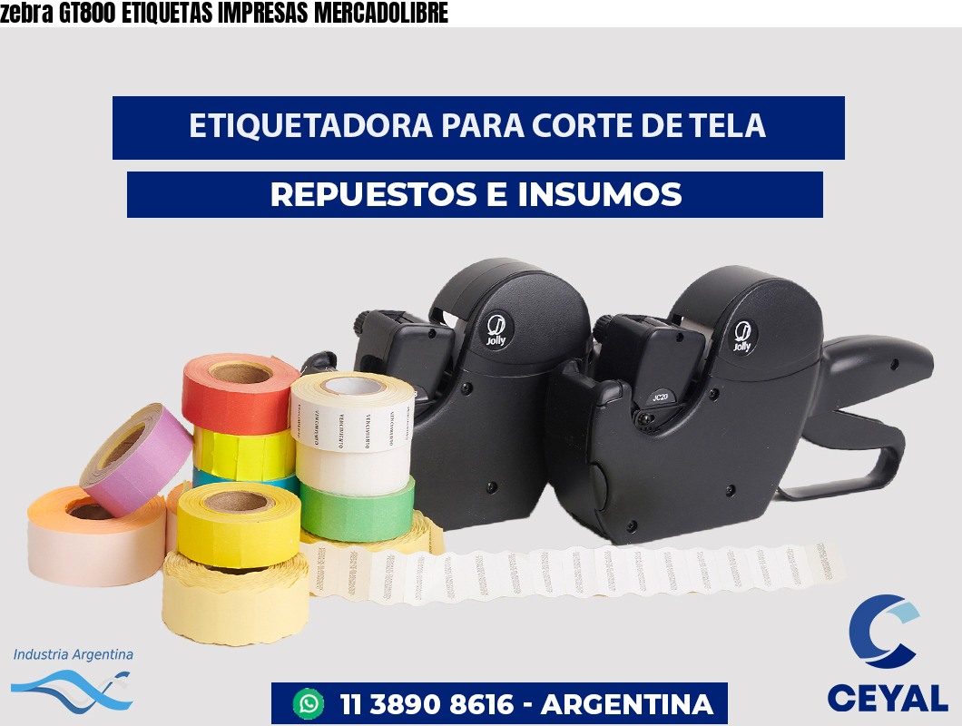 zebra GT800 ETIQUETAS IMPRESAS MERCADOLIBRE