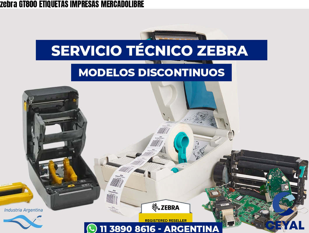 zebra GT800 ETIQUETAS IMPRESAS MERCADOLIBRE