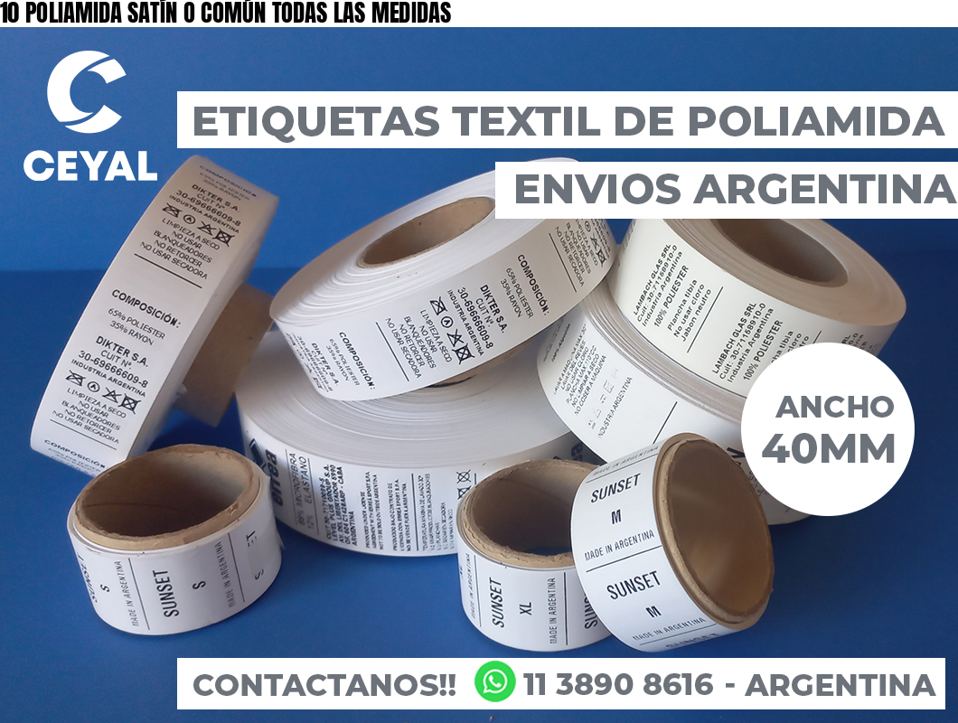 10 POLIAMIDA SATÍN O COMÚN TODAS LAS MEDIDAS