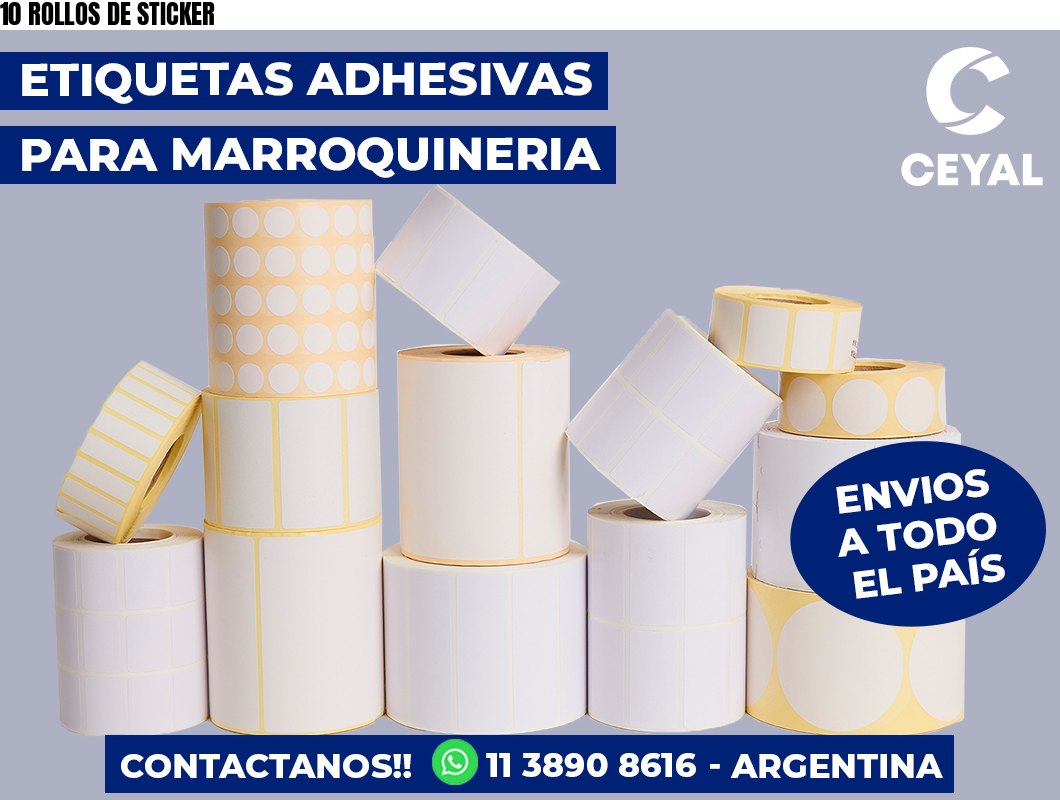 10 ROLLOS DE STICKER