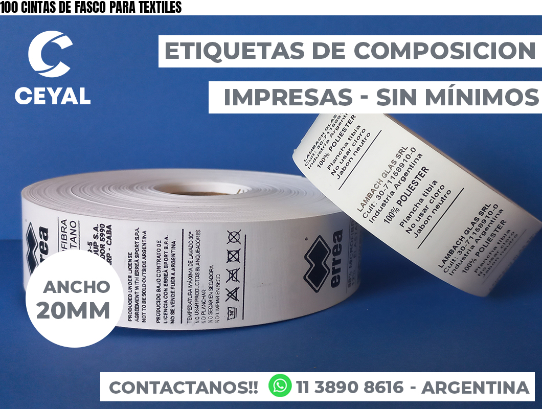 100 CINTAS DE FASCO PARA TEXTILES