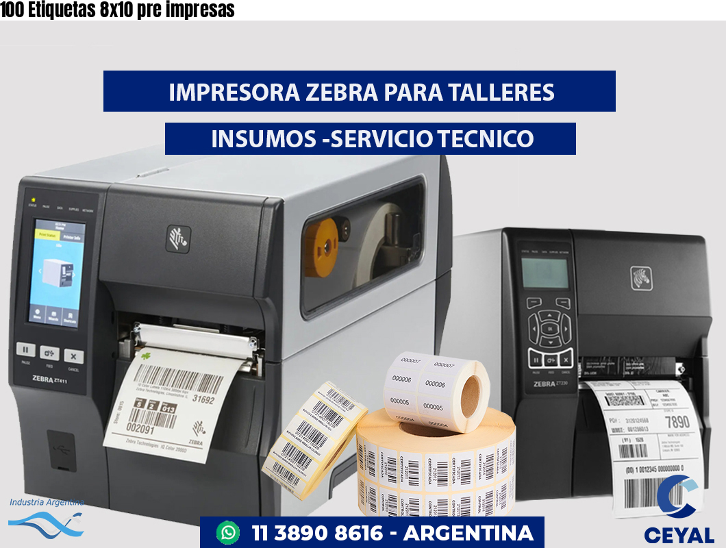 100 Etiquetas 8x10 pre impresas