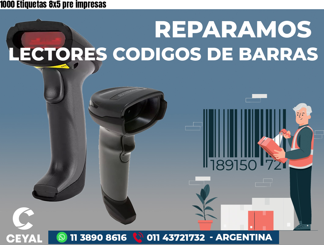 1000 Etiquetas 8x5 pre impresas