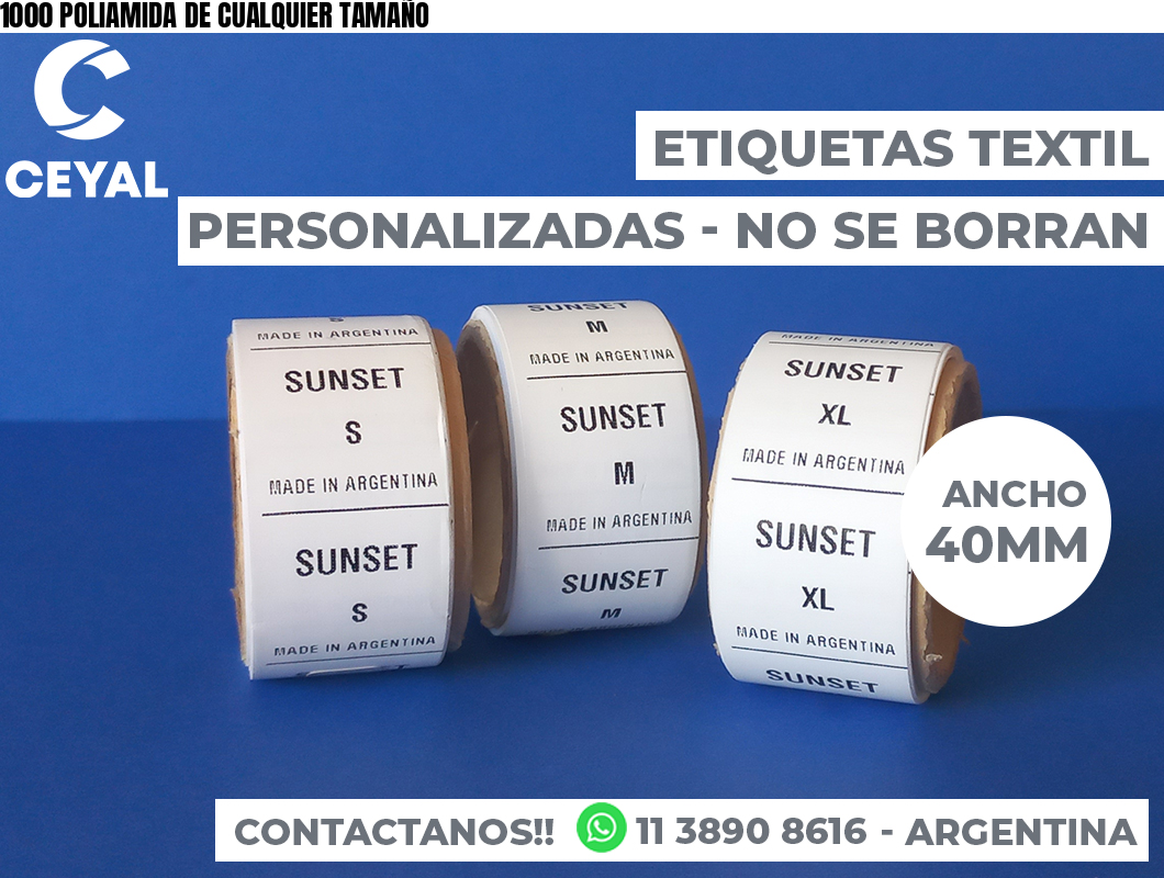 1000 POLIAMIDA DE CUALQUIER TAMAÑO