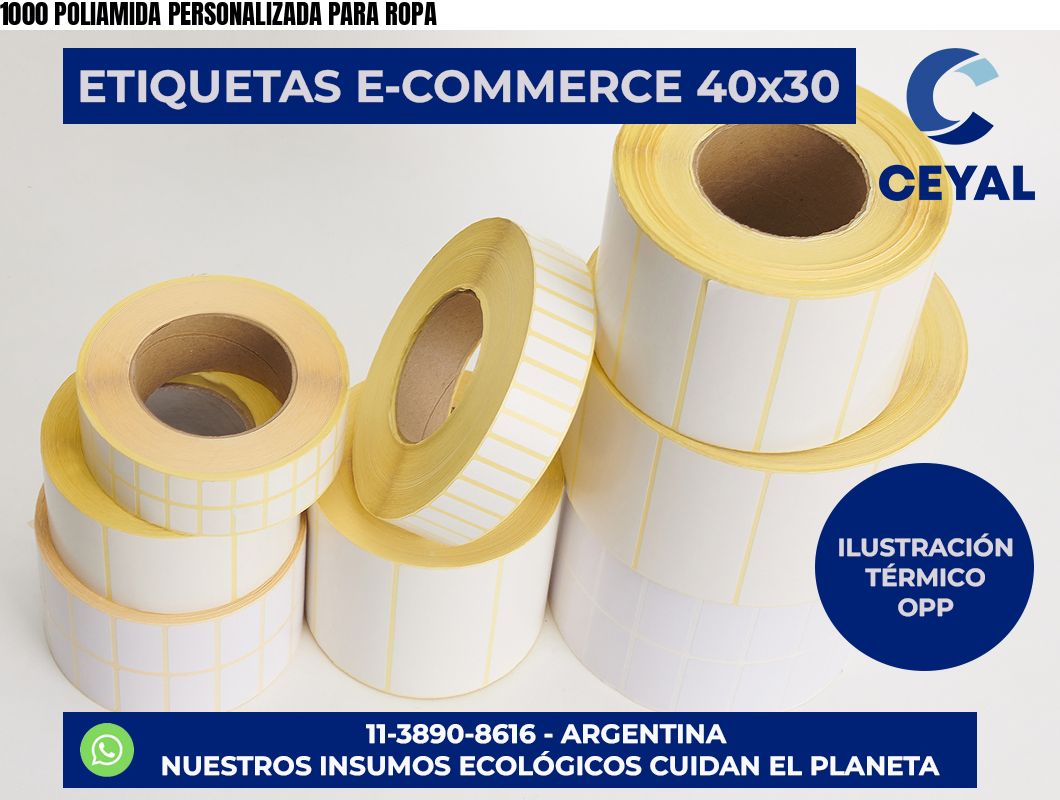1000 POLIAMIDA PERSONALIZADA PARA ROPA