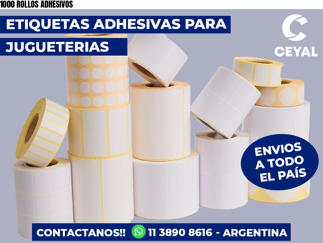 1000 ROLLOS ADHESIVOS