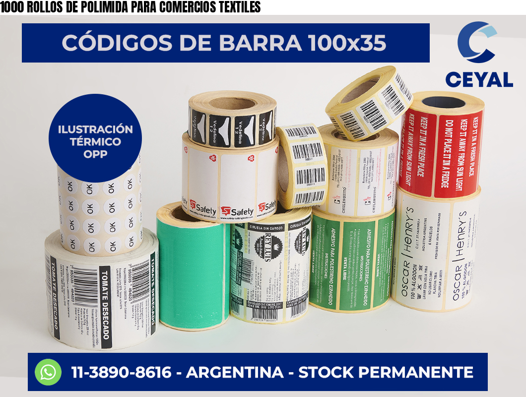 1000 ROLLOS DE POLIMIDA PARA COMERCIOS TEXTILES