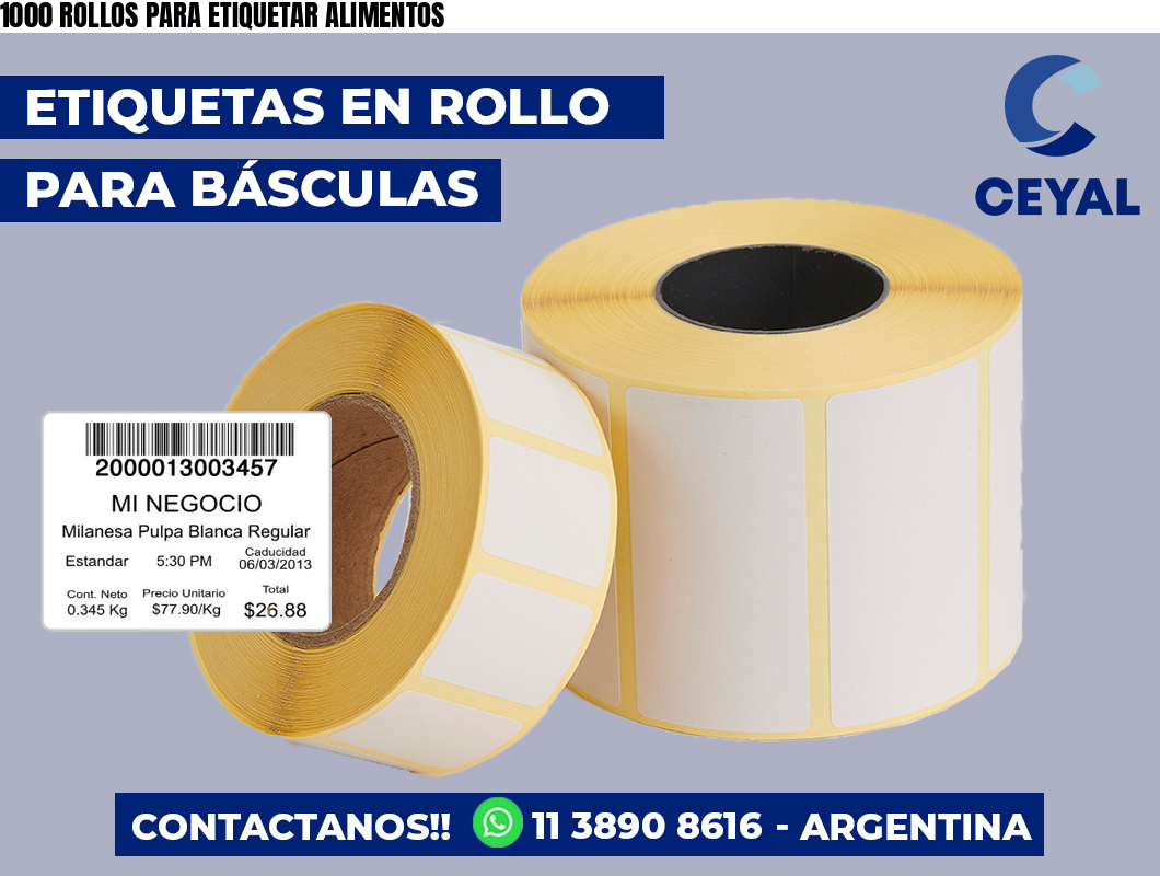 1000 ROLLOS PARA ETIQUETAR ALIMENTOS