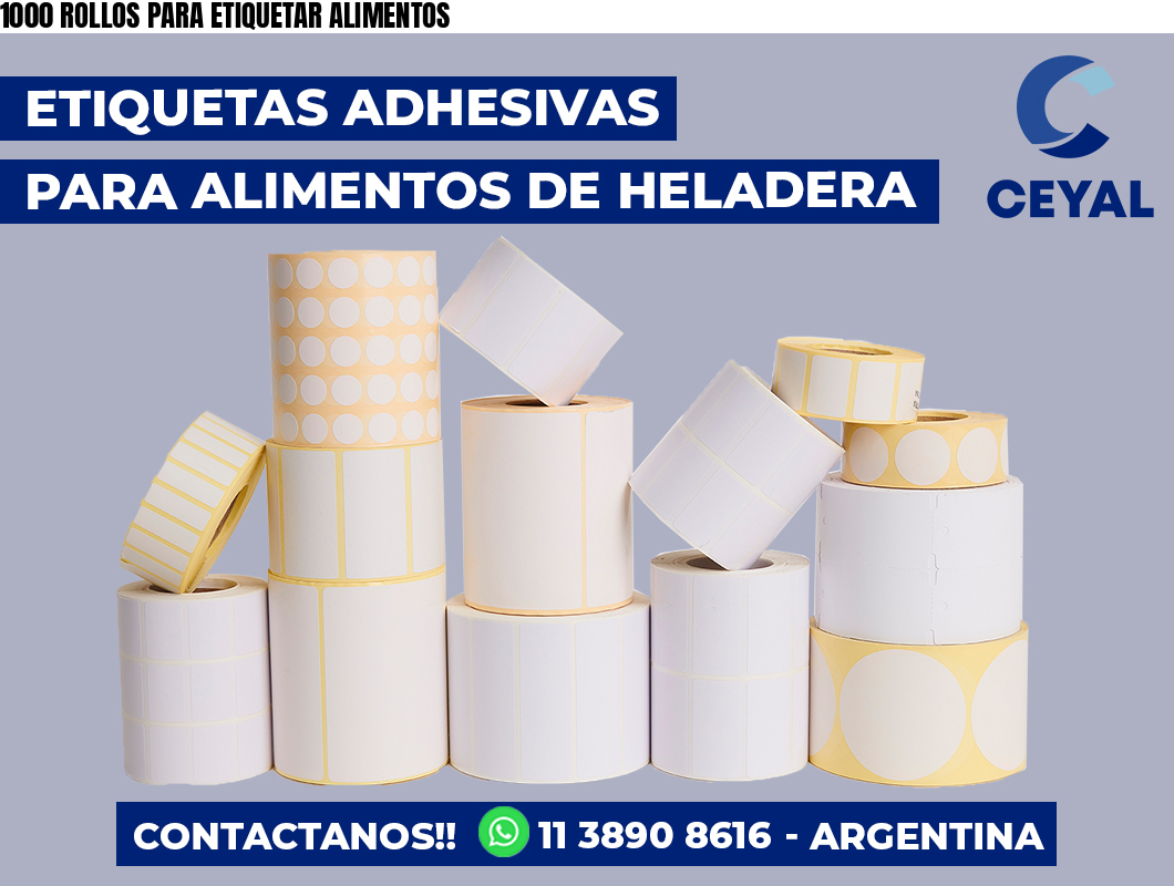 1000 ROLLOS PARA ETIQUETAR ALIMENTOS