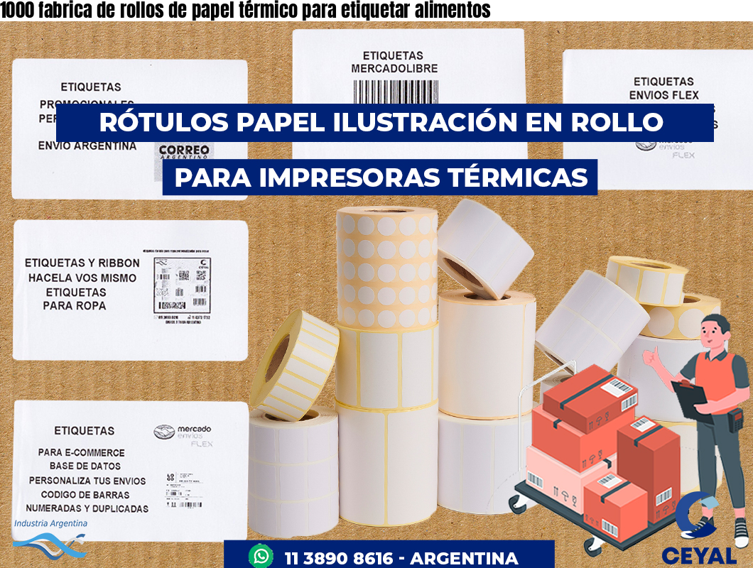 1000 fabrica de rollos de papel térmico para etiquetar alimentos