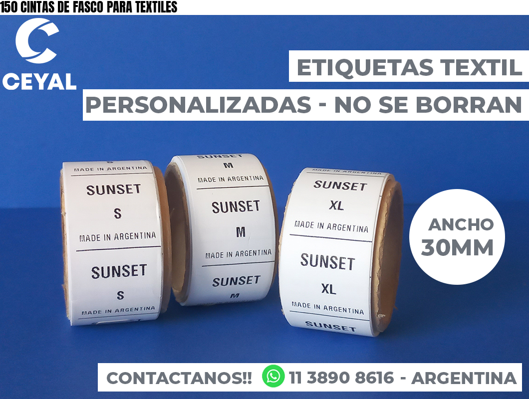 150 CINTAS DE FASCO PARA TEXTILES