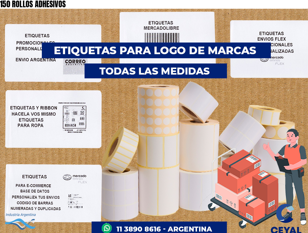 150 ROLLOS ADHESIVOS