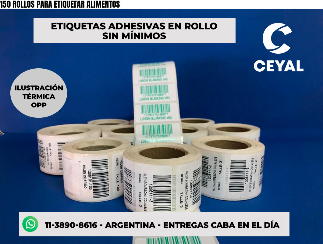 150 ROLLOS PARA ETIQUETAR ALIMENTOS