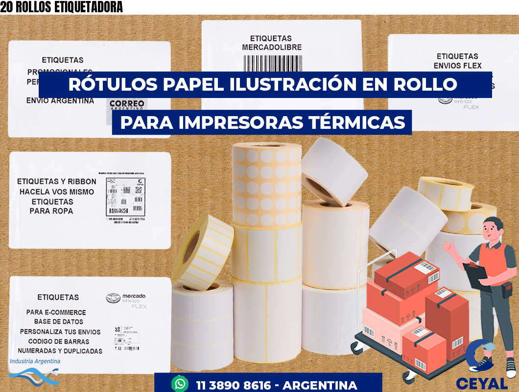 20 ROLLOS ETIQUETADORA