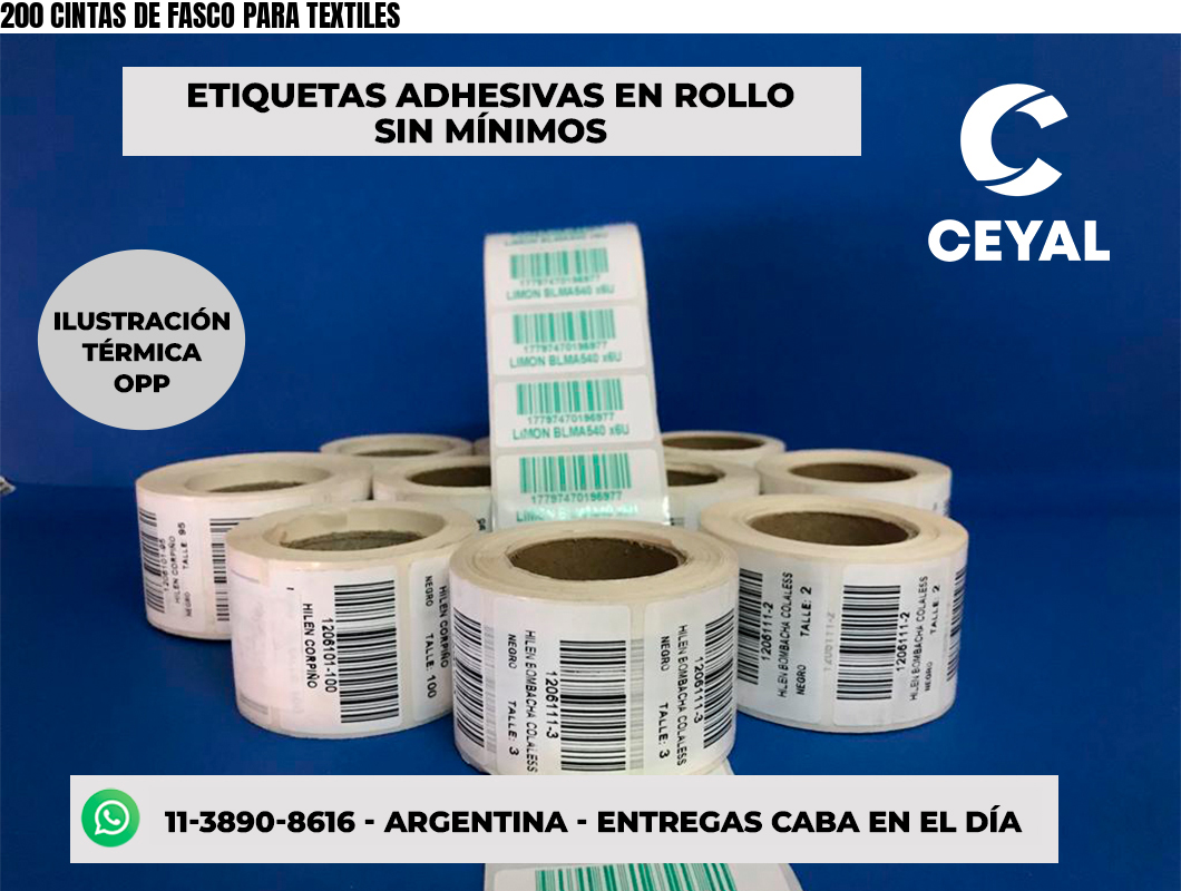 200 CINTAS DE FASCO PARA TEXTILES