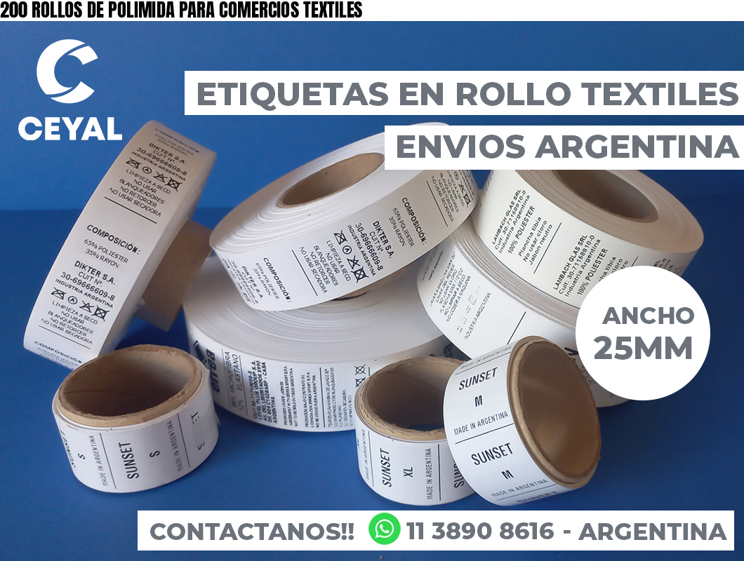 200 ROLLOS DE POLIMIDA PARA COMERCIOS TEXTILES