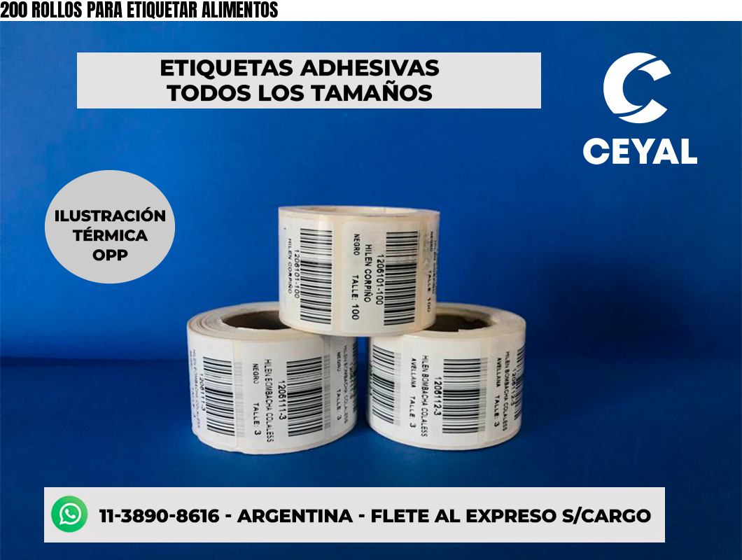 200 ROLLOS PARA ETIQUETAR ALIMENTOS