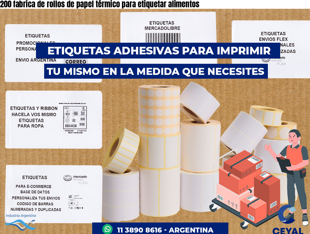 200 fabrica de rollos de papel térmico para etiquetar alimentos