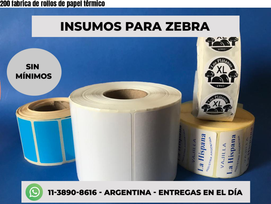 200 fabrica de rollos de papel térmico