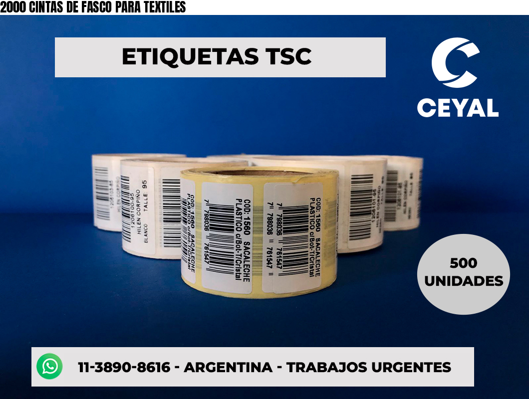 2000 CINTAS DE FASCO PARA TEXTILES