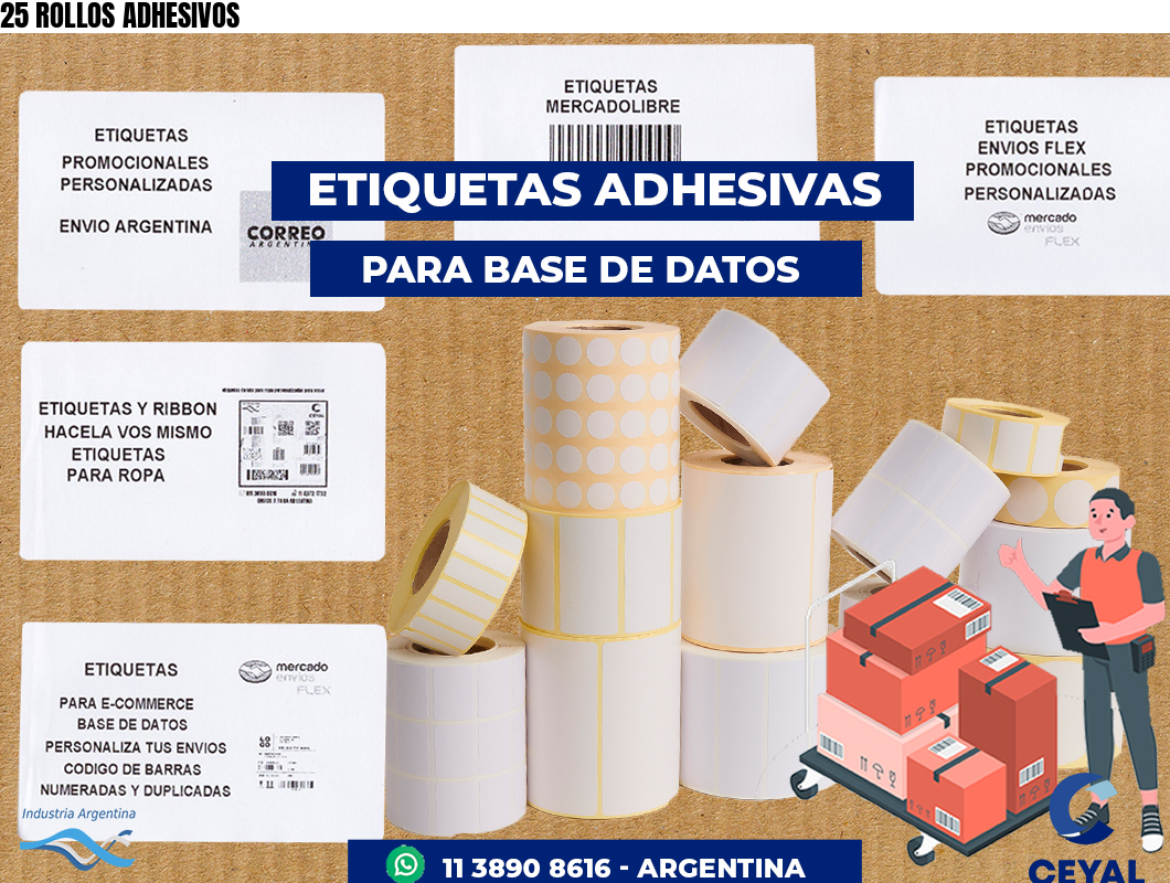 25 ROLLOS ADHESIVOS