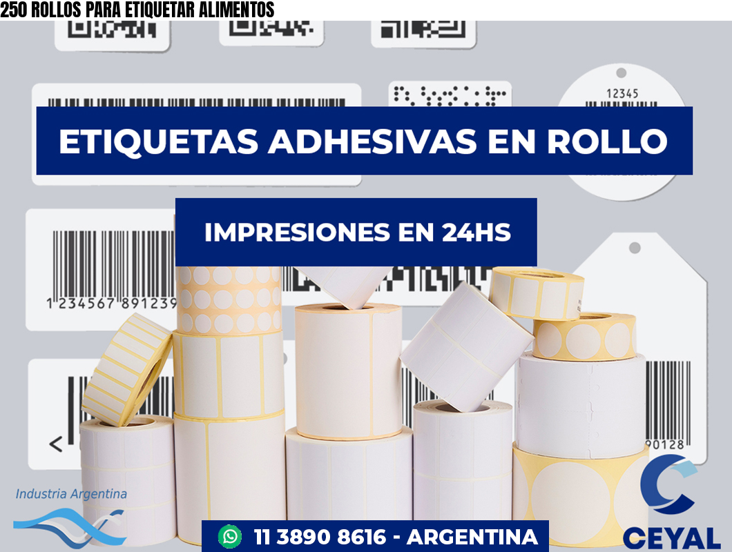 250 ROLLOS PARA ETIQUETAR ALIMENTOS