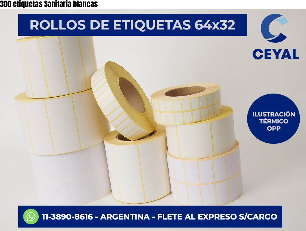 300 etiquetas Sanitaria blancas