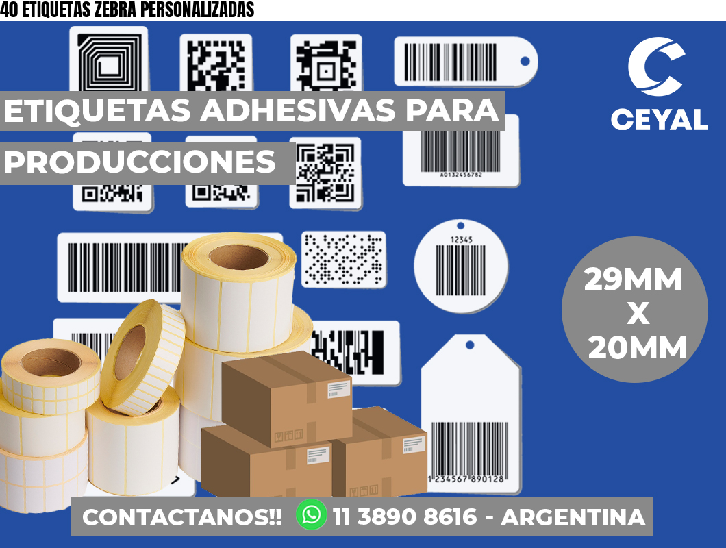 40 ETIQUETAS ZEBRA PERSONALIZADAS