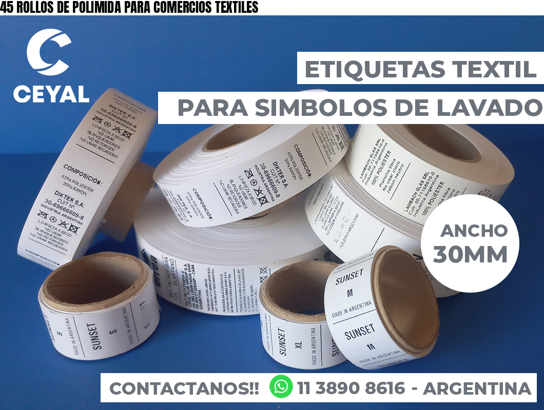 45 ROLLOS DE POLIMIDA PARA COMERCIOS TEXTILES