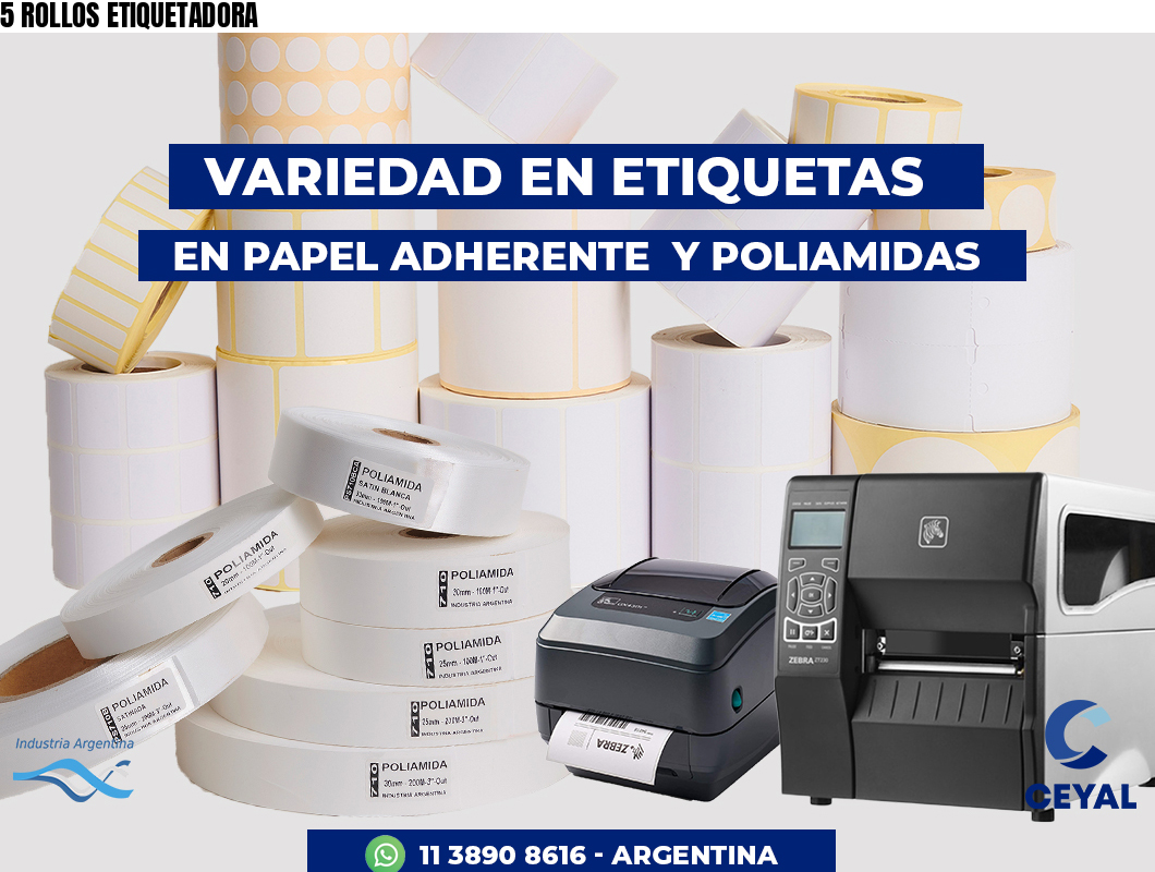 5 ROLLOS ETIQUETADORA