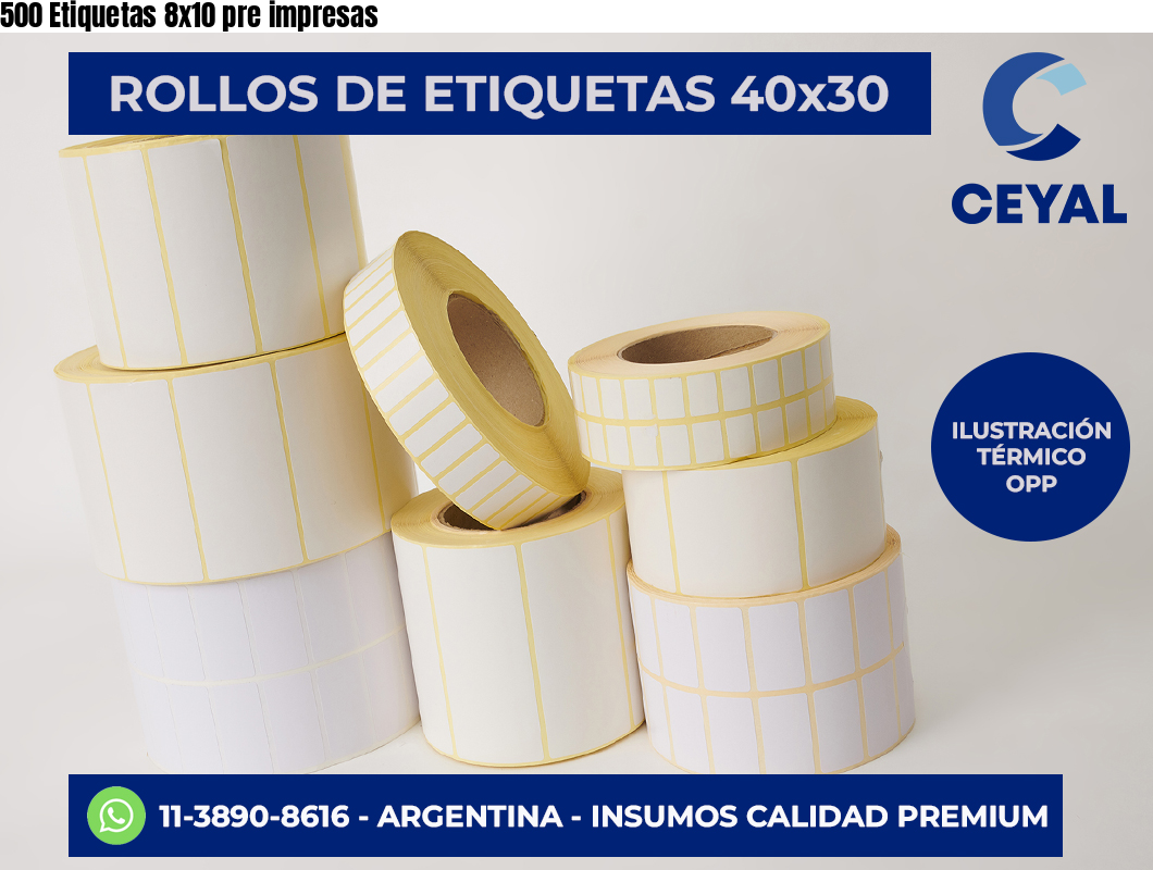 500 Etiquetas 8×10 pre impresas