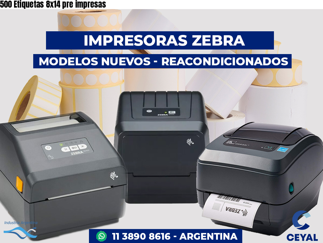 500 Etiquetas 8x14 pre impresas