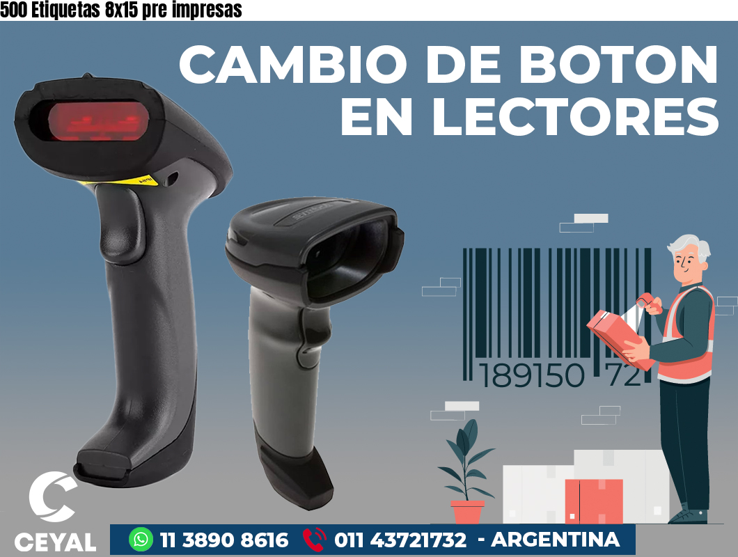 500 Etiquetas 8x15 pre impresas