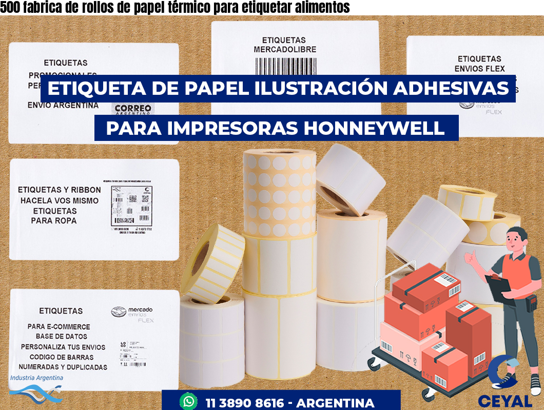 500 fabrica de rollos de papel térmico para etiquetar alimentos