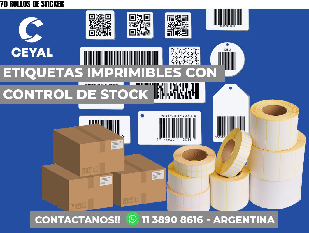 70 ROLLOS DE STICKER