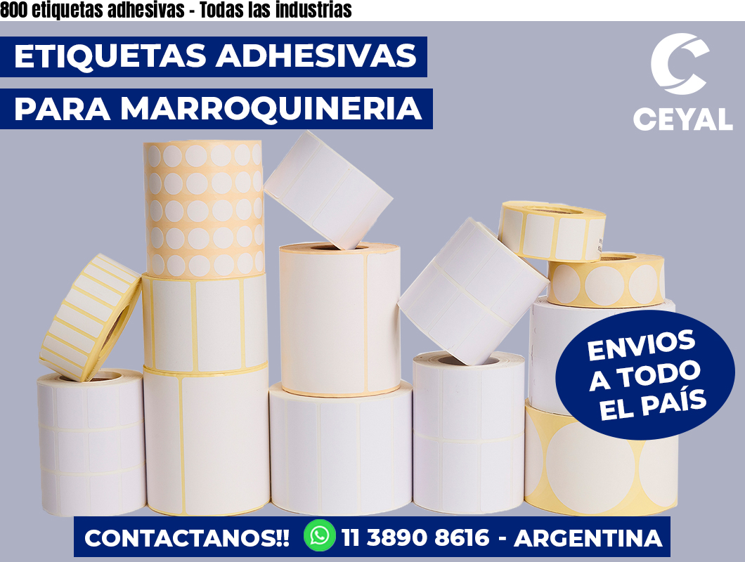 800 etiquetas adhesivas - Todas las industrias