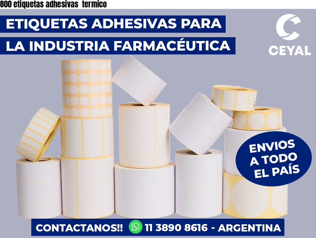800 etiquetas adhesivas  termico