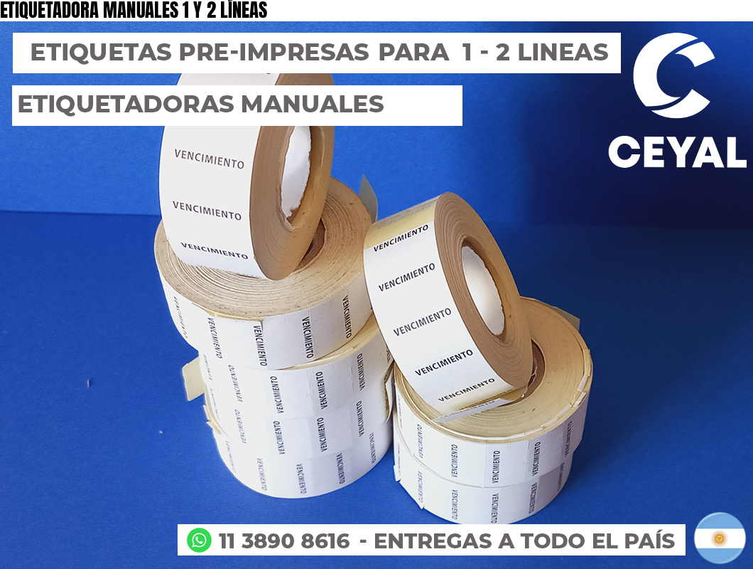 ETIQUETADORA MANUALES 1 Y 2 LÍNEAS
