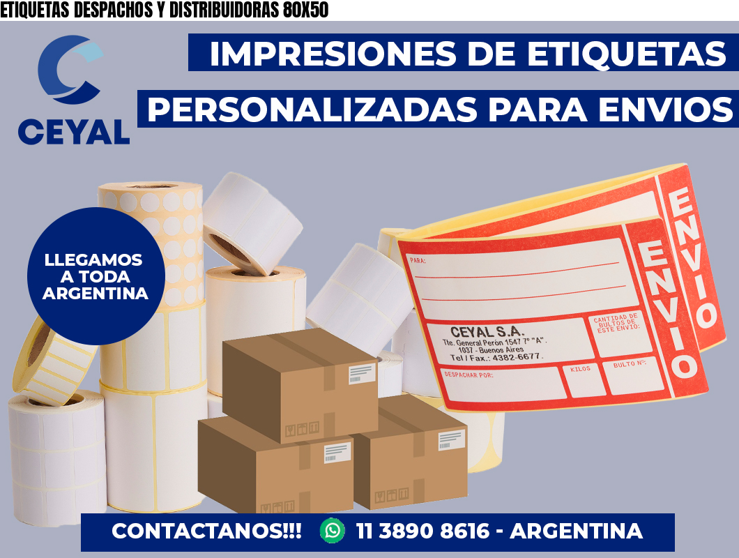 ETIQUETAS DESPACHOS Y DISTRIBUIDORAS 80X50