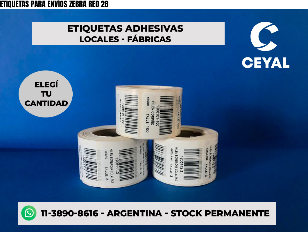 ETIQUETAS PARA ENVÍOS ZEBRA RED 28