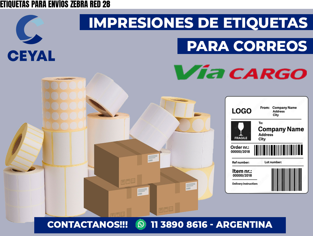ETIQUETAS PARA ENVÍOS ZEBRA RED 28