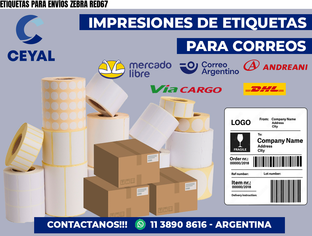 ETIQUETAS PARA ENVÍOS ZEBRA RED67